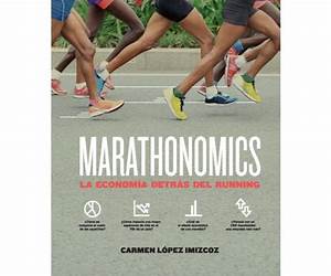 Marathonomics: La Economía Detrás del Running