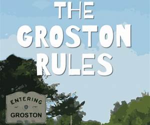 The Groston Rules